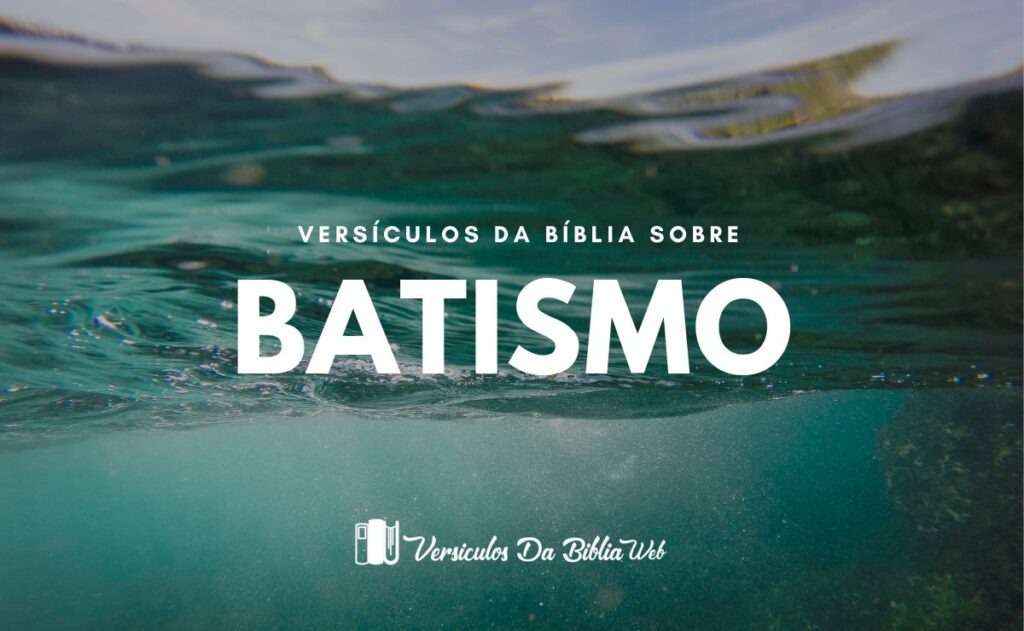 Versículos Sobre Batismo na Bíblia - Nova Versão Internacional