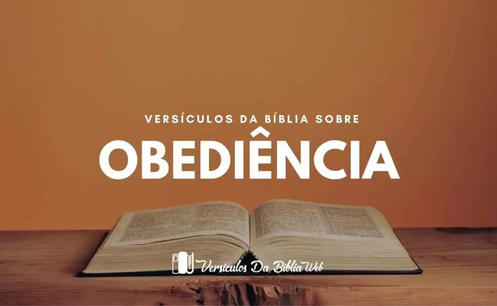 Versículos Sobre Obediência na Bíblia - Nova Versão Internacional (NVI)