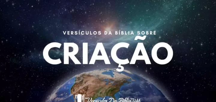 Versículos Sobre a Criação - Nova Versão Internacional (NVI)